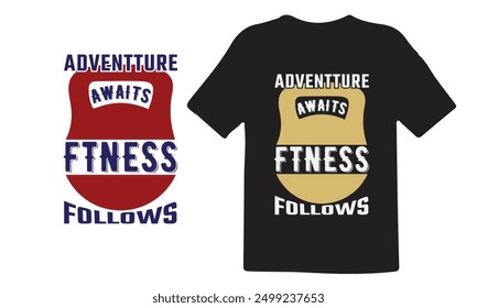 Fitness t-shirt design, Gym t-shirt design bundle, Workout inspirational shirt design, Expensive fitness t-shirt design, Adventure awaits fitness follows, vector for shirt.