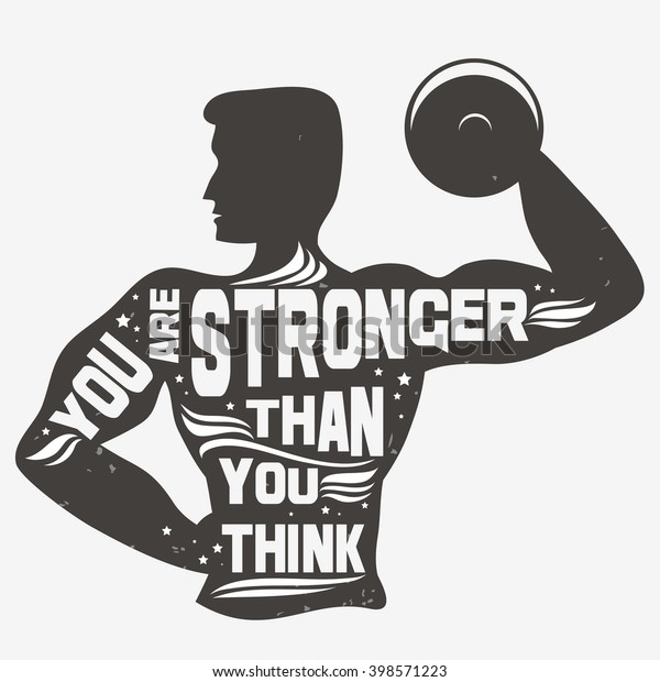 Fitness typographic gym wallpaper murals. You are stronger than you think. Motivational and inspirational illustration. Lettering. For logo, T-shirt design, banner, stamp, poster, bodybuilding or fitness club.