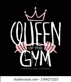 Fitness workout gym concept with queen of the gym slogan text design on black with pink, for fashion graphics and t shirt prints