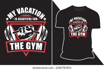 Fitness Workout Gym Vector Graphic T shirt Clothing Apparel Design