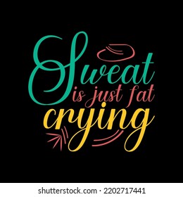 Fitness and workout typography T-shirt graphic vector print design