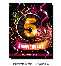 Five Anniversary Creative Promo Banner Vector. Inflatable Number, Fireworks Explosion And Decorative Ribbons, Fifth Anniversary Advertise Marketing Poster. Style Color Concept Template Illustration