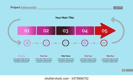 Five arrow segments process chart slide template. Business data. Point, diagram, design. Creative concept for infographic, presentation, report. For topics like marketing, production, research.