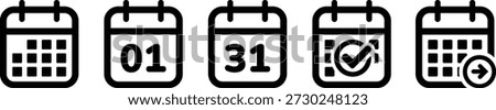 Five black calendar showing grid date number 01 number 31 checkmark and arrow symbol month