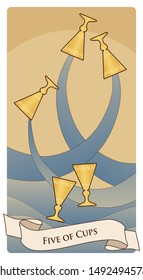 Five of cups. Tarot cards. Three golden cups spilling its contents over a sea or river and two golden cups floating over the waves.