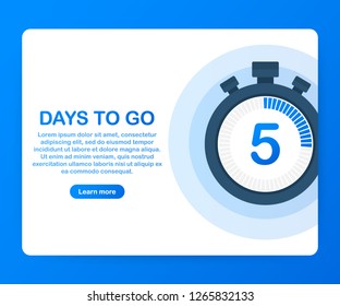 Five days to go. Banner for business, marketing and advertising, Vector stock illustration on white background.