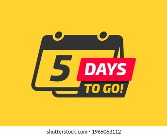 Five Days To Go Calendar Icon On Yellow Background