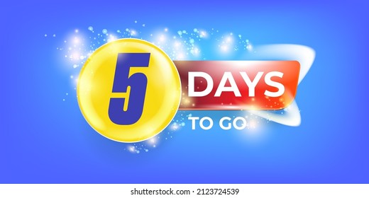 Five days to go countdown blue horizontal banner design template. 5 days to go sale announcement blue banner, label, sticker, icon, poster and flyer.