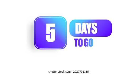Five days to go countdown blue horizontal banner design template isolated on white background. 5 days to go sale announcement blue banner, label, sticker, icon, poster and flyer.