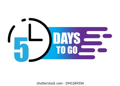 Five days to go. Special offer symbol. Design promotion. Vector design banner. Stock image.