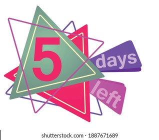 Five days left icon. vectors 
