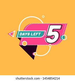 Five Days Left numbers. Shopping day countdown. Modern flat style on yellow background. Geometric Badge Sticker for banner, flyer, Sale, offer, promotion, ad, blog, marketing, price tag. Eps 8