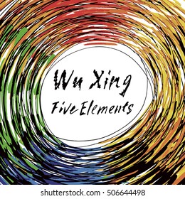 Five Feng Shui Elements Set - Chinese Wu Xing symbols. Translation of chinese hieroglyphs- wood, fire, earth, metal, water. Hand drawn hieroglyphs of 5 elements