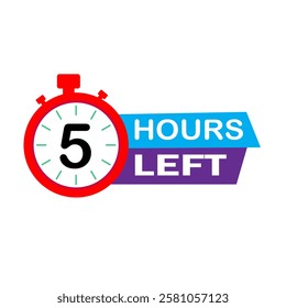 Five Hours left offer, special sale or discount for clients and customers. Isolated clock with hands showing time, shop or store promotion. Clearance or proposition on market. Vector in flat style