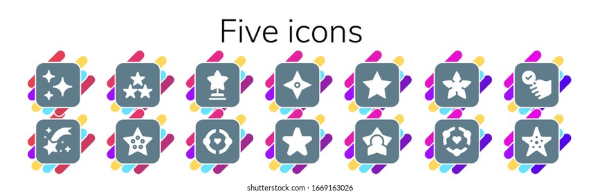 five icon set. 14 filled five icons.  Simple modern icons such as: Stars, Shooting star, Star, Starfish, Friendship, Satisfied