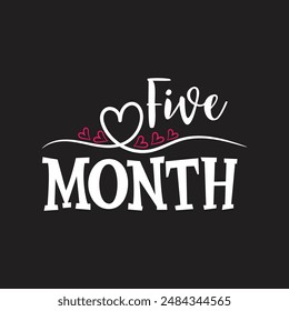 Five month funny vector design