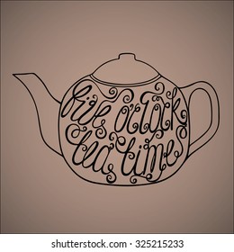 Five O`clock tea time. Hand draw typography poster.
