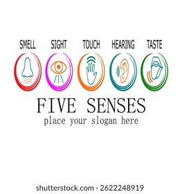 FIVE SENSES PLACE YOUR SLOGAN HERE