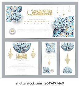 Five Sets Mawlid Al-Nabi Greeting Card Islamic Floral Pattern Background Design With Arabic Calligraphy for Banner, Cover, Flyer, Illustration etc. Translation Of Text : PROPHET MUHAMMAD'S BIRTHDAY
