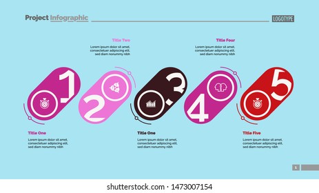 Five stages process chart slide template. Business data. Strategy, corporate, design. Creative concept for infographic, presentation, report. For topics like management, marketing, recruitment.