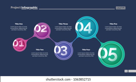 Five steps process chart slide template. Business data. Option, step, design. Creative concept for infographic, presentation, report. Can be used for topics like marketing, teamwork, workflow.