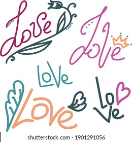 Five vector hand written compositions with word "Love" in lettering style in magenta, green, blue, orange colors isolated on white background. For decoration, cards, posters and romantic occasions