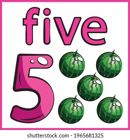 five watermelons,  color card, the child learns math, counts the number of fruits, the concept of education, educational material 