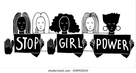 Five women standing together with posters - stop, girl power. Women's friendship, union of feminists or sisterhood. The concept of the female's empowerment movement.