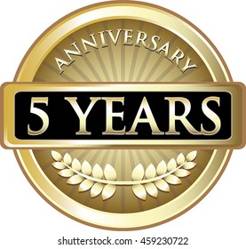 Five Years Anniversary Gold Label