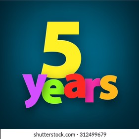 Five years paper colorful sign over dark blue. Vector illustration. 