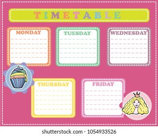 Five-day timetable on a multi-colored background with little princess, cup cake for children. Vector illustration. Stickers.