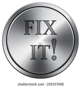Fix it icon. Internet button on white background. EPS10 Vector. 