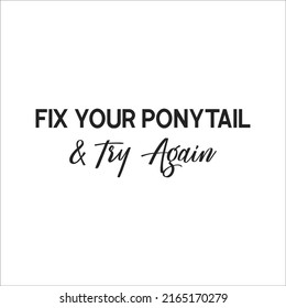 fix your ponytail eps design