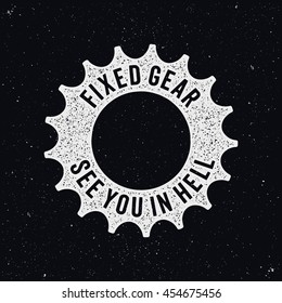 Fixed gear logo, sign. See you in hell. Bicycle sprocket. Ink stamp style.