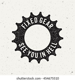 Fixed gear logo, sign. See you in hell. Bicycle sprocket. Ink stamp style.