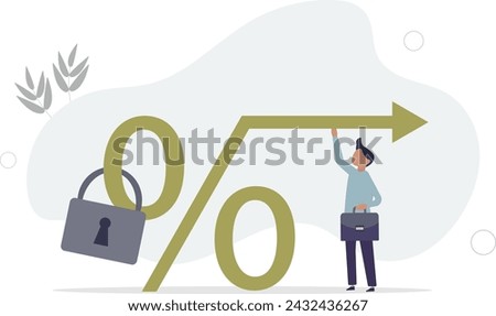 Fixed interest rate, mortgage or loan, fixed cost or constant price, banking or financial return rate concept.