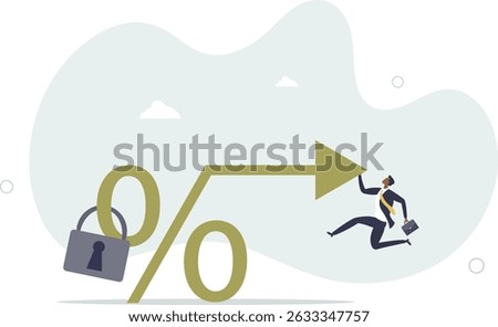 Fixed interest rate, mortgage or loan, fixed cost or constant price, banking or financial return rate concept. character life .