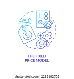 Fixed price model blue gradient concept icon. Outsourcing contract type abstract idea thin line illustration. Established deadline and budget. Isolated outline drawing. Myriad Pro-Bold font used