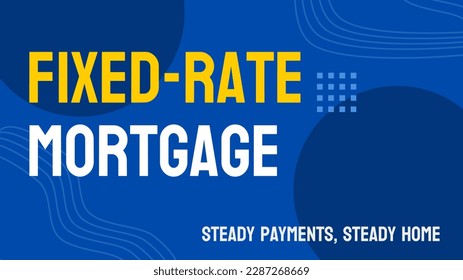 Fixed-Rate Mortgage: A type of mortgage in which the interest rate remains the same for the entire term of the loan.