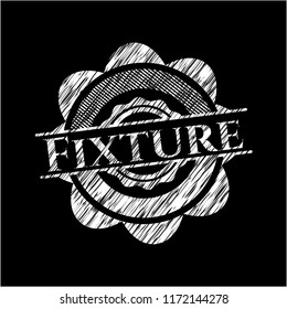 Fixture written with chalkboard texture