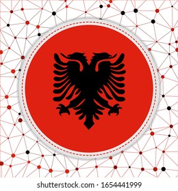 Flag of Albania with network background. Albania sign. Authentic vector illustration.