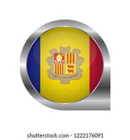 Flag of Andorra, location map pin, pointer flag, button with the reflection of light and shadow, silver frame, Icon country. Realistic vector illustration on white background.