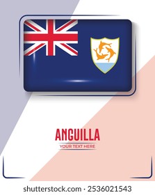 Flag of Anguilla isolated on White background with Text. Banner, Poster, vector, template, Mockup, Background, Social Media, Post, 3D.