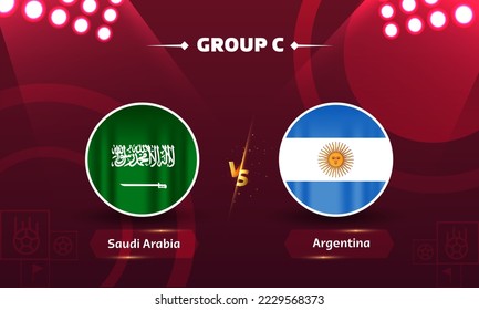 flag Argentina, flag Saudi Arabia, match versus group c on red background. vector illustration