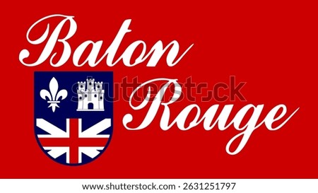 Flag of Baton Rouge, 16:9 Format, Baton Rouge Flag