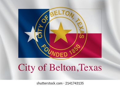 Flag of Belton, Texas, USA. Realistic waving flag of Belton vector background.