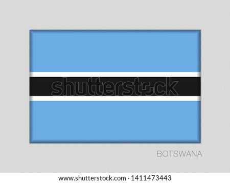 Flag of Botswana. National Ensign Aspect Ratio 2 to 3 on Gray Cardboard. Vector