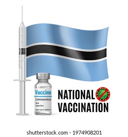Flag of Botswana with Vaccine Immunization Syringe and the Vial of Antibiotic for Vaccination. Concept of Health Care and National Vaccination with flag design