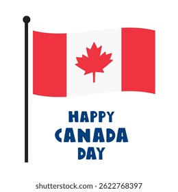 Flag of Canada. Inscription - Happy Canada day, Vector illustration on white background.