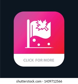 Flag, Canada, Leaf, Sign Mobile App Button. Android and IOS Glyph Version